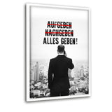 Leinwand m. Schattenfuge "weiß" - -AUFGEBEN- -NACHGEBEN- ALLES GEBEN! - Hustling Sharks