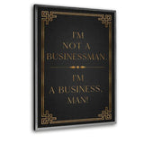 I’M A BUSINESS, MAN! - Leinwandbild mit Schattenfuge "silber" - Hustling Sharks