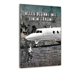 IT ALL STARTS WITH A DREAM - Plexiglasbild - Hustling Sharks