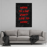 Leinwandbild mit Hintergrund 2 - WORK TO LIVE - rot - Hustling Sharks