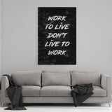 Leinwandbild mit Hintergrund 2 - WORK TO LIVE - Hustling Sharks