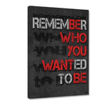 BE WHO YOU WANT BE - Leinwandbild - Hustling Sharks