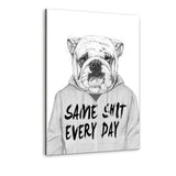 Same Shit Every Day - Alu-Dibond Bild - Hustling Sharks