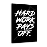 HARD WORK PAYS OFF. - Plexiglasbild - Hustling Sharks