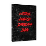 Leinwandbild - WORK HARD DREAM BIG - rot - Hustling Sharks