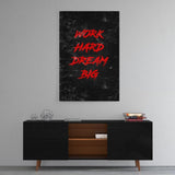 Leinwandbild mit Hintergrund 1 - WORK HARD DREAM BIG - rot - Hustling Sharks